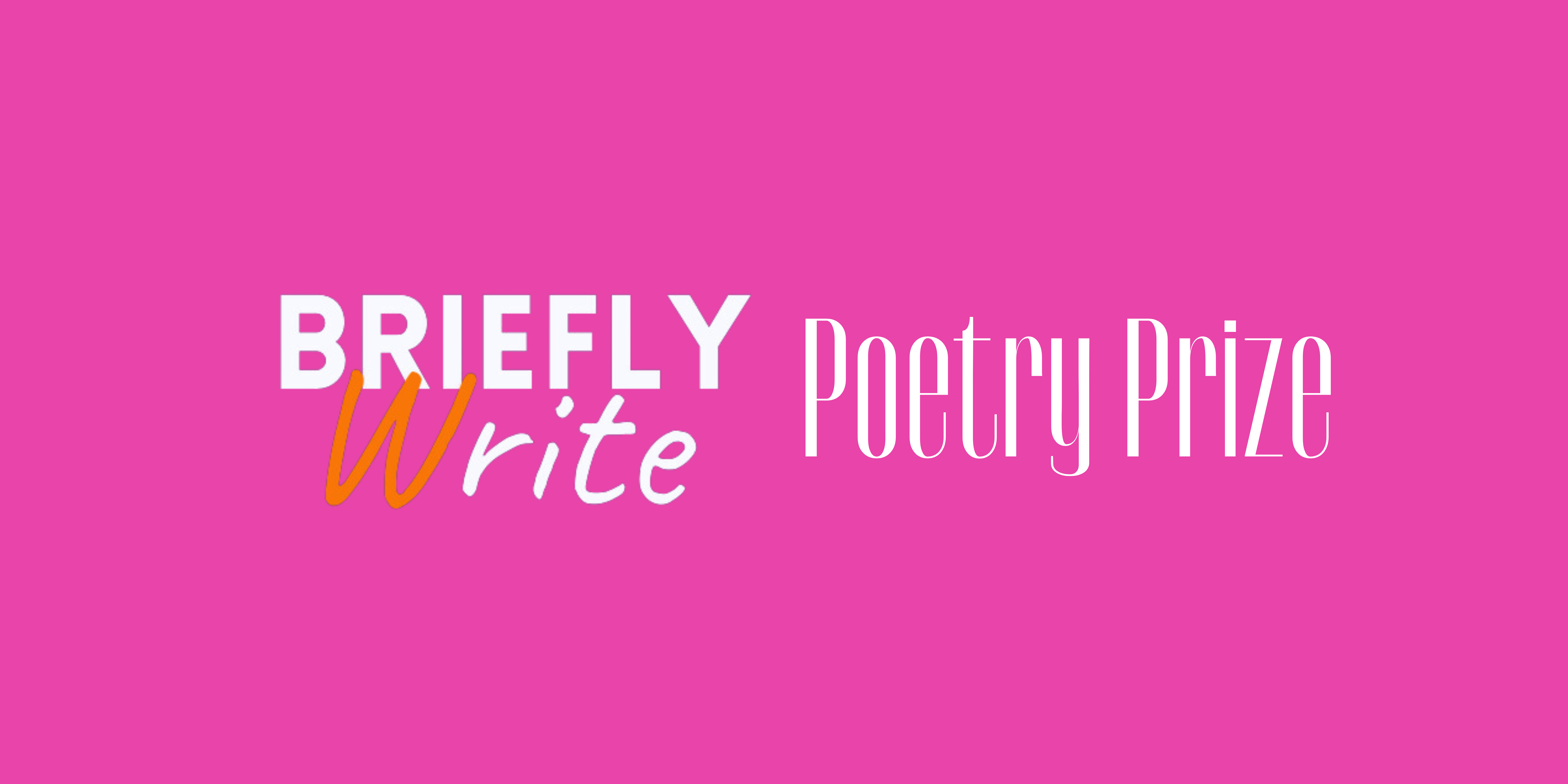 Briefly Write Poetry Prize