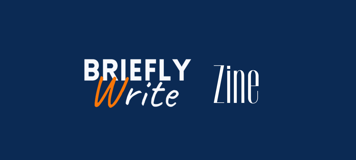 Briefly Write - Briefly Zine